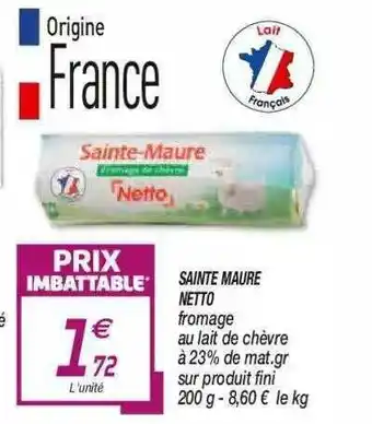 Netto Sainte-maure Netto offre