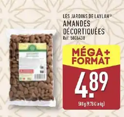 ALDI LES JARDINS DE LAYLAHⓇ Amandes décortiquées offre