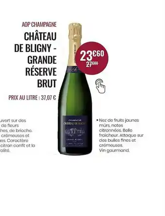 Nicolas Aop Champagne Château De Bligny - Grande Réserve Brut offre