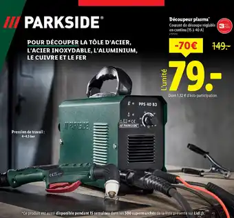 Lidl PARKSIDE Découpeur plasma offre