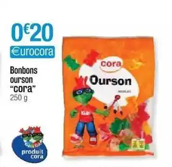 Cora x Carrefour Bonbons Ourson offre