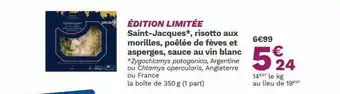 Picard Saint-jacques, Risotto Aux Morilles, Poêlée De Fèves Et Asperges, Sauce Au Vin Blanc offre