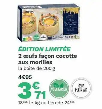 Picard 2 Oeufs Façon Cocotte Aux Morilles offre