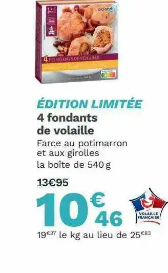 Picard 4 Fondants De Volaille offre