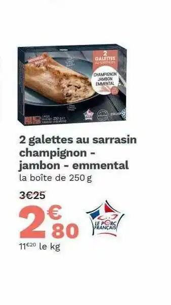 Picard 2 Galettes Au Sarrasin Champignon - Jambon - Emmental offre