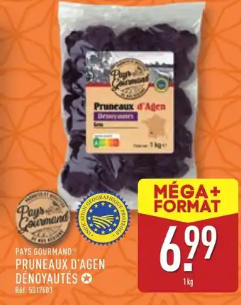 ALDI PAYS GOURMAND® Pruneaux d'agen dénoyautés offre