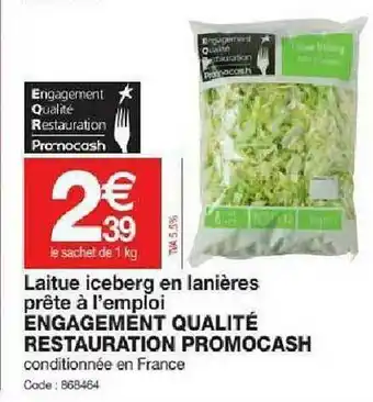 Promocash Laitue Iceberg En Lanières Prête à L'emploi Engagement Qualité Restauration Promocash offre