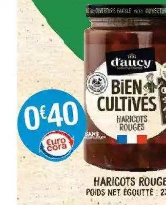 Cora x Carrefour Haricots Rouge D'aucy offre