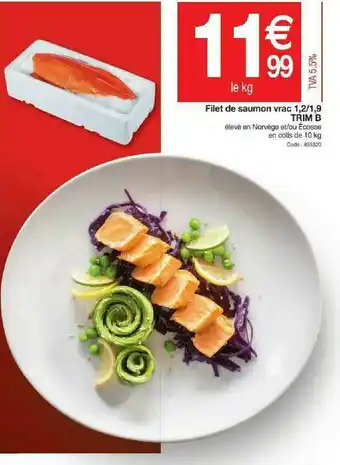 Promocash Filet De Saumon Vrac 1.2-1.9 Trim B offre