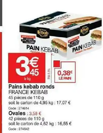 Promocash Pains Kebab Ronds France Kebab offre