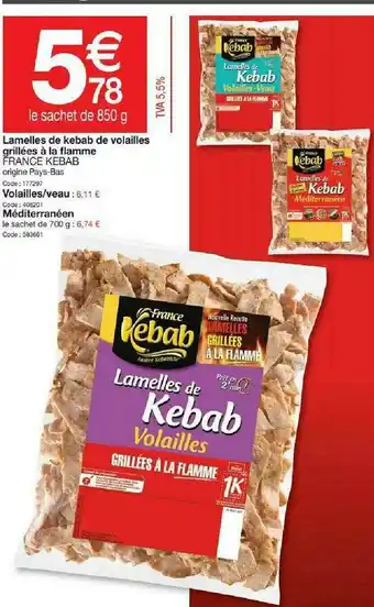 Promocash Lamelles De Kebab De Volailles Grillées à La Flamme France Kebab offre