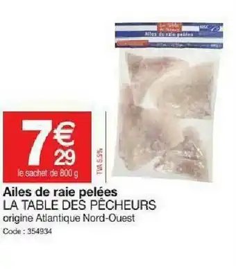 Promocash Ailes De Raie Pelées La Table Des Pêcheurs offre