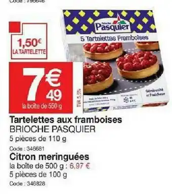 Tartelettes Aux Framboises Brioche Pasquier