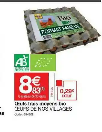 Promocash Oeufs Frais Moyens Bio Oeufs De Nos Villages offre
