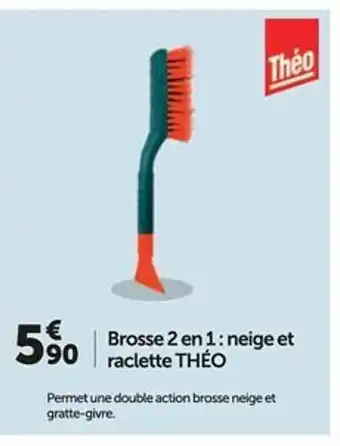 Brosse 2 En 1 : Neige Et Raclette Théo