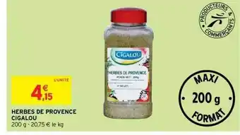 Intermarché Herbes De Provence Cigalou offre
