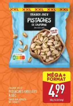 ALDI TRADER JOE'S® Pistaches grillées à sec offre