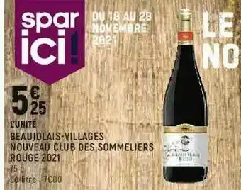 Spar Beaujolais-villages Nouveau Club Des Sommeliers Rouge 2021 offre