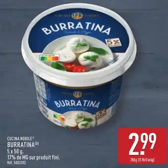 ALDI CUCINA NOBILE® Burratina offre