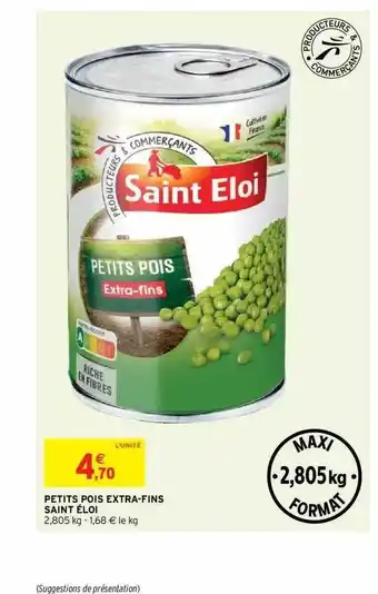 Intermarché Petits Pois Extra-fins Saint éloi offre