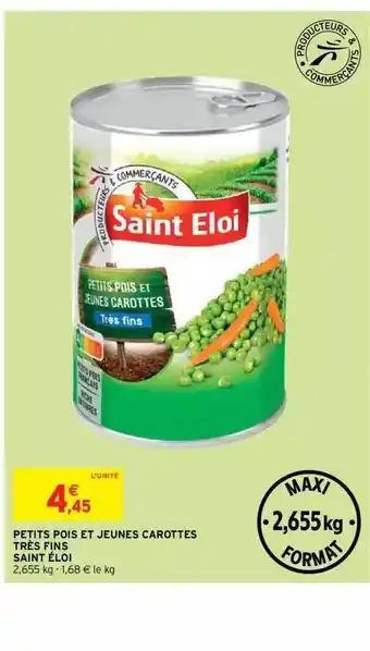 Intermarché Petits Pois Et Jeunes Carottes Très Fins Saint éloi offre
