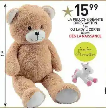 La Peluche Géante Ours Gaston Ou Lady Licorne