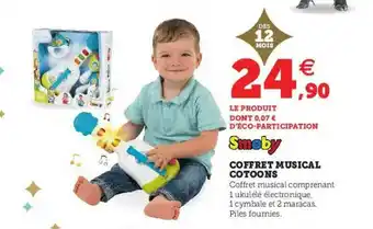 Super U Coffret Musical Cotoons Smoby offre