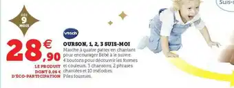 Super U Ourson, 1, 2, 3 Suis-moi Vtech offre