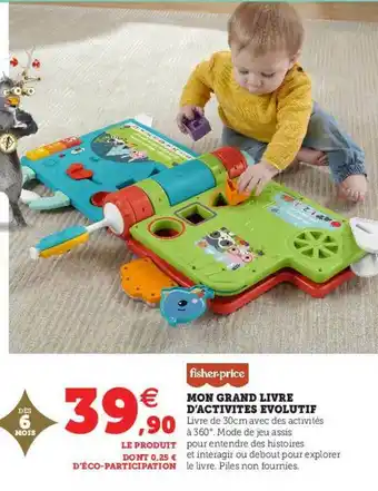 Super U Mon Grand Livre D'activités évolutif Fisher-price offre