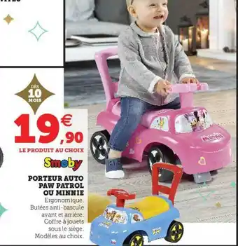 Porteur Auto Paw Patrol Ou Minnie Smoby