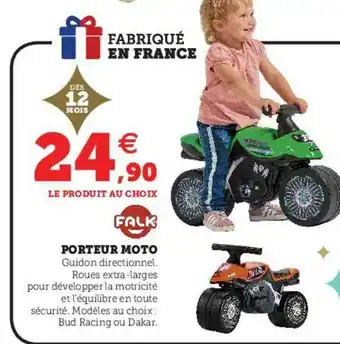 Super U Porteur Moto Falk offre