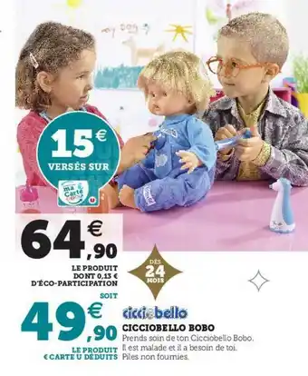 Super U Cicciobello Bobo offre