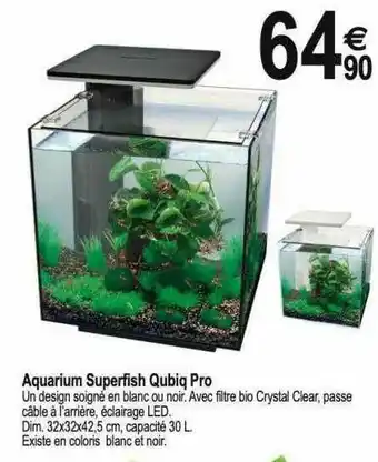 Tridôme Aquarium Superfish Qubiq Pro offre