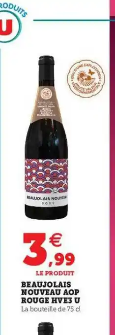 U Express Beaujolais Nouveau Aop Rouge Hve3 U offre