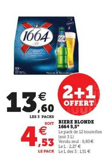 U Express Bière Blonde 1664 5,5° offre
