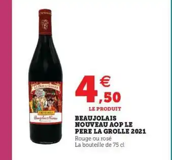U Express Beaujolais Nouveau Aop Le Père La Grolle 2021 offre