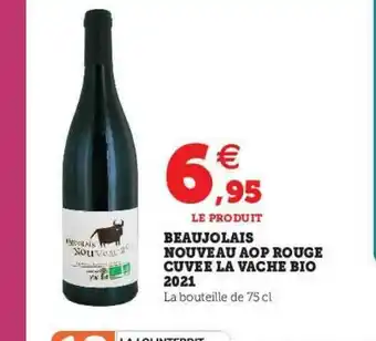 U Express Beaujolais Nouveau Aop Rouge Cuvée La Vache Bio 2021 offre