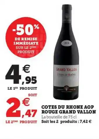 U Express Côtes Du Rhône Aop Rouge Grand Vallon offre