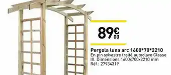 Weldom Pergola Luna Arc 1600 X 70 X 2210 offre