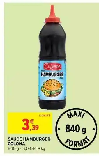 Intermarché Sauce Hamburger Colona offre