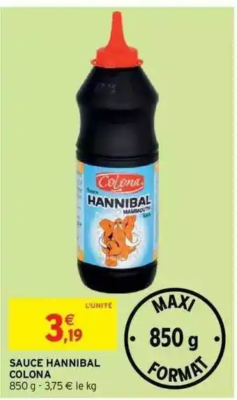 Intermarché Sauce Hannibal Colona offre
