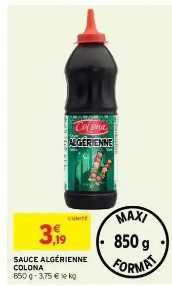 Intermarché Sauce Algérienne Colona offre