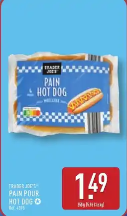 ALDI TRADER JOE'S® Pain pour hot dog offre