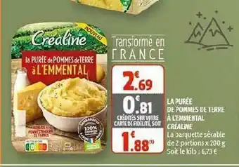 Coccinelle Supermarché La Purée De Pommes De Terre à L'emmental Créaline offre
