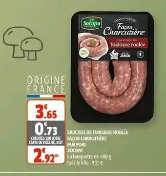 Coccinelle Supermarché Saucisse De Toulouse Roulée Façon Charcutière Pur Porc Socopa offre