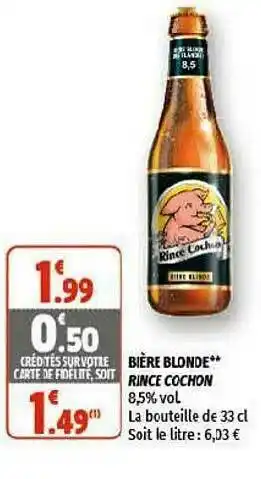 Coccinelle Supermarché Bière Blonde Rince Cochon offre