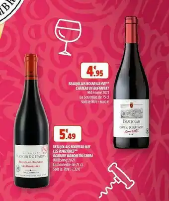 Coccinelle Supermarché Beaujolais Nouveau Hve Château De Buffavent, Beaujolais Nouveau Hve Les Ronzières Domaine Manoir Du Carra offre