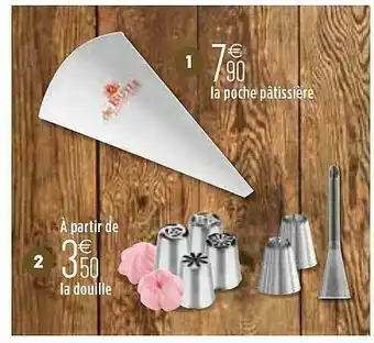 Culinarion La Poche Pâtissière, La Douille offre
