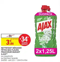 Intermarché Nettoyant ménager fêtes des fleurs fraicheur muguet ajax offre