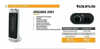 Chauffage Céramique Atacama 2001 Taurus